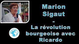 Marion Sigaut : La révolution bourgeoise avec Ricardo