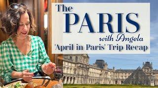 April in Paris 2024 Tour Recap! | Flea Markets, Food & Fun | PARIS WITH ANGELA