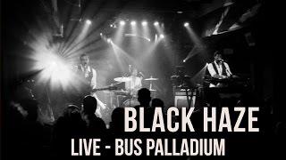 INDAL - Black Haze [Live Bus Palladium]