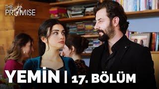 Yemin 17. Bölüm | The Promise Season 1 Episode 17