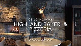 Highland Bakeri & Pizzeria, Geilo, Norway