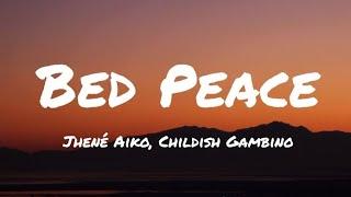 Jhené Aiko - Bed Peace (Lyrics) Ft. Childish Gambino