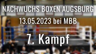 MBB Augsburg #Boxen 7. Kampf - Serban M. Memmingen vs. Minor D.  Feuchtwangen | 60kg Jun 13.05.23