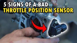 5 Symptoms Of A Bad Throttle Position Sensor (TPS) & Calibration