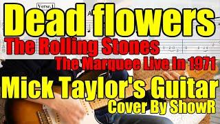 Dead flowers Mick Taylor's Guitar Cover with TAB perfectly (The Rolling Stones Live In 1971)