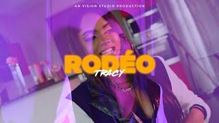 Rodéo - Tracy ( Official Visualiser )