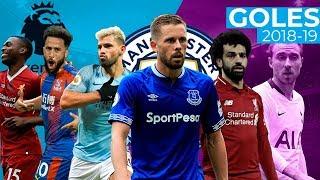 PREMIER LEAGUE || MEJORES GOLES || 2018/19 || HD