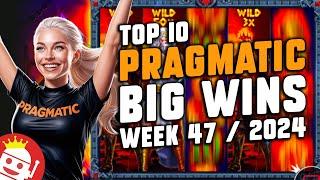  TOP 10 PRAGMATIC PLAY COMMUNITY BIG WINS | WEEK #47 - 2024