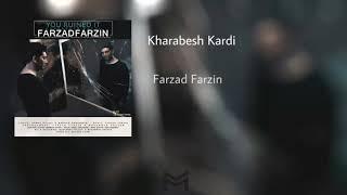 Farzad Farzin Kharabesh Kardai | فرزاد فرزین خرابش کردی