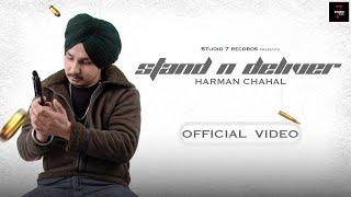 Stand N Deliver (Official Video) Harman Chahal | Latest Punjabi Songs 2023  | Studio 7 Records