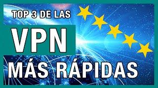 TOP 3: VPN Más Rápidas Ilimitadas 2021 - Velocidad VPN 