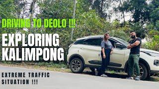 Kalimpong এ Drive করার Unique Experience !! | Driving To Deolo Hill | Exploring Kalimpong In Nexon