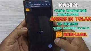 cara mengatasi zarchiver akses di tolak-hp realme android 12 13 14