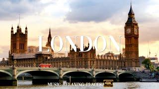 London England 4K - Beautiful relaxing music, calm music, study, work - 4K Video UltraHD