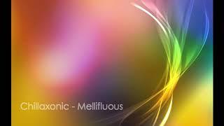 Chillaxonic - Mellifluous