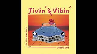 Daryl Kim (대럴킴) - Jivin' & Vibin' (feat. Minsoo, Nic Hanson)