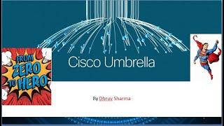 Cisco Umbrella - from zero to Hero