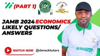 JAMB 2024 ECONOMICS POSSIBLE QUESTIONS AND ANSWERS (PART 1)