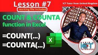 Lesson 7: Count & CountA function in Excel | Difference between Count and CountA function in Excel