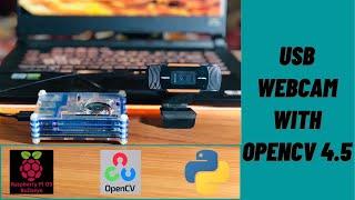 Setup USB/External Webcam in Raspberry Pi with OpenCV 4.5