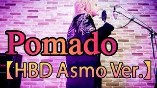 Pomade【HBD Asmo Ver.】