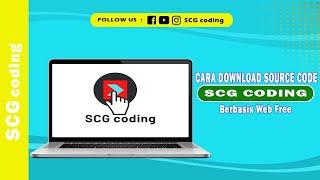 Tutorial Download Source Code Aplikasi di SCG coding