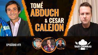 ELEIÇÕES 2022 - Tomé Abduch e Cesar Calejon AO VIVO #EP71