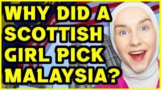 WHY a SCOTTISH GIRL MOVED to MALAYSIA 5 YEARS ago?! 󠁧󠁢󠁳󠁣󠁴󠁿