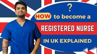 The only way to become a nurse in UK  | HOW to become a REGISTERED NURSEIN UK EXPLAINED|uk nurse