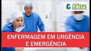 Técnicos em Enfermagem - Assistência de Enfermagem em Emergências Aula 1