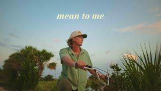 mean to me - Dalton Mauldin (Official Audio)