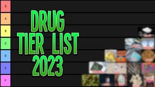 My Drug Tier List 2023