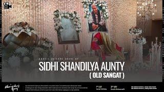 Sidhi Shandilya | Guruji Old Sangat | Experiences Share By Old Sangat | Guruji Satsang 