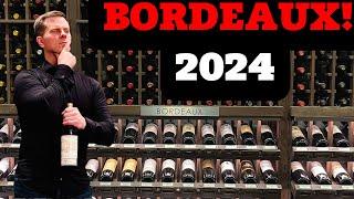 2024 Bordeaux: 8 MUST-HAVE 2024 Bordeaux Wines!