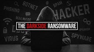 DarkSide: The $90 Million Dollar Hackers