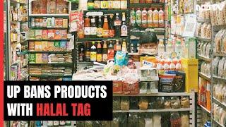 UP Bans Sale Of Halal-Certified Products With Immediate Effect