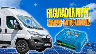 Guía Sencilla para Mejorar el Sistema Solar de tu Camper o Autocaravana: Regulador MPPT