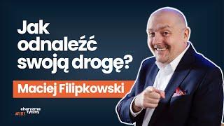 Jaką cenę zapłacisz za realizację swoich marzeń? | Maciej Filipkowski