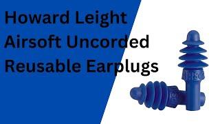 Howard Leight Airsoft uncorded reusable earplugs