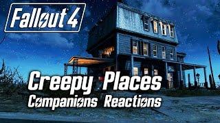 Fallout 4 - Creepy Places - All Companions Comments