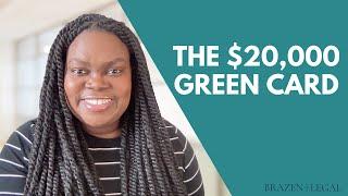 The $20k Green Card | U.S. Immigration Attorney