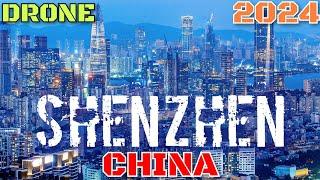 SHENZHEN (CHINA) DRONE [2024]  | THE MOST MODERN CITY IN THE WORLD