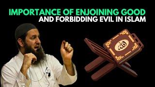 Enjoining Good and Forbidding Evil: Guidance from Prophet Muhammad PBUH