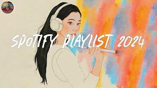 Spotify playlist 2024  Best spotify trending songs ~ Songs for every mood now