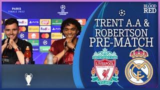 “We Embrace These Occasions!” | Trent Alexander-Arnold and Andy Robertson UCL Final Press Conference