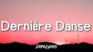Dernière Danse - Indila (Lyrics) 