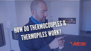 How do Thermocouples and Thermopiles Work?