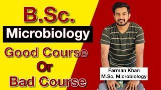 BSc Microbiology | complete information | best courses after 12 | govt jobs | career opportunities