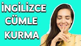 İngilizce Cümle Kurma Mantığı | İngilizce Öğreniyorum