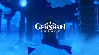 [Dream Aria] Genshin Impact Nighttime/Evening Title Screen Main Menu BGM OST EXTENDED